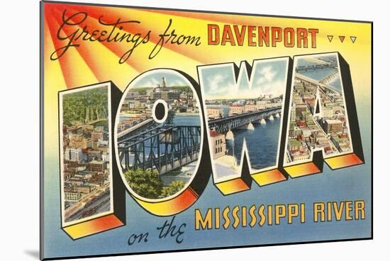 Greetings from Davenport, Iowa on the Mississippi River-null-Mounted Giclee Print