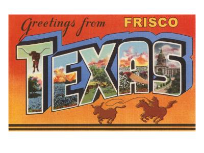 Greetings From Frisco Texas Art Print Art Com