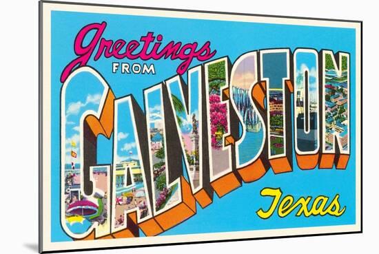 Greetings from Galveston, Texas-null-Mounted Art Print
