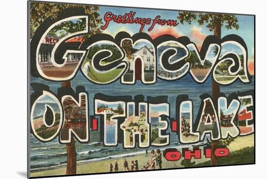 Greetings from Geneva on the Lake, Ohio-null-Mounted Art Print