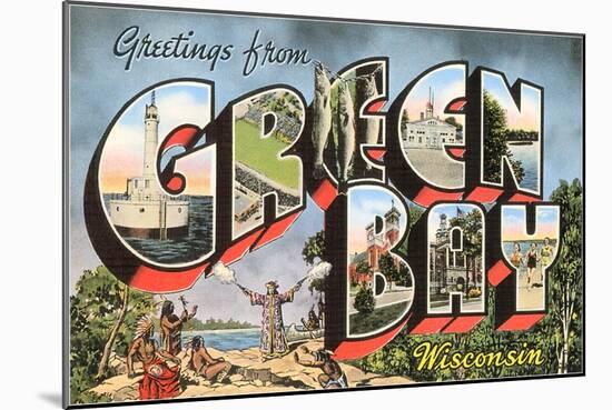 Greetings from Green Bay, Wisconsin-null-Mounted Art Print