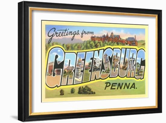 Greetings from Greensburg, Pennsylvania-null-Framed Art Print