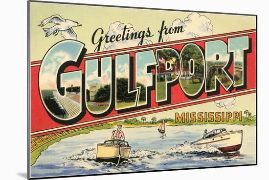 Greetings from Gulfport, Mississippi-null-Mounted Art Print