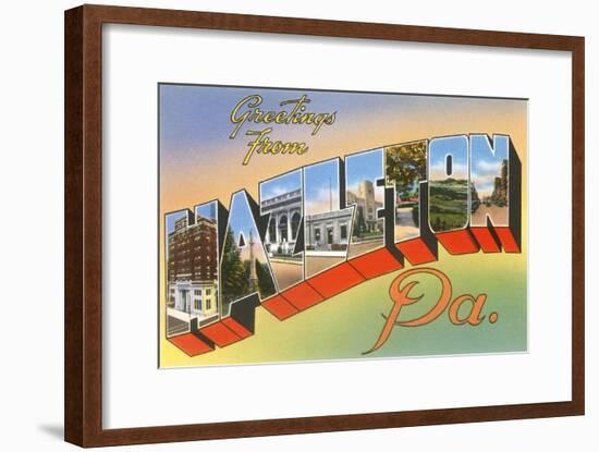 Greetings from Hazelton, Pennsylvania-null-Framed Art Print