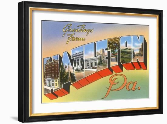 Greetings from Hazelton, Pennsylvania-null-Framed Premium Giclee Print