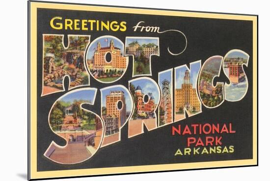 Greetings from Hot Springs, Arkansas-null-Mounted Art Print