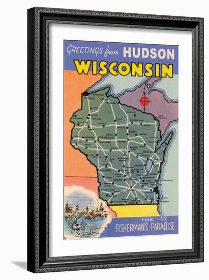 Greetings from Hudson, Wisconsin, the Fisherman's Paradise-null-Framed Art Print