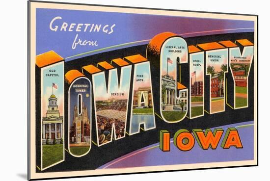 Greetings from Iowa City, Iowa-null-Mounted Art Print