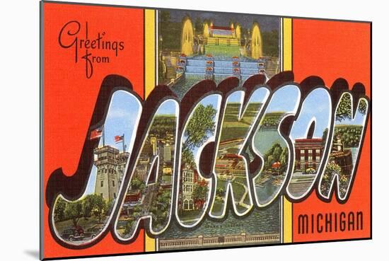 Greetings from Jackson, Michigan-null-Mounted Art Print