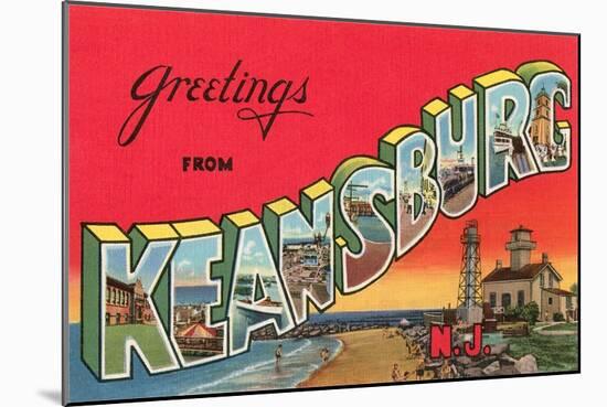 Greetings from Keansburg, New Jersey-null-Mounted Art Print