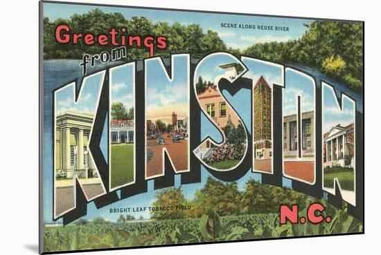 Greetings from Kinston, North Carolina-null-Mounted Art Print