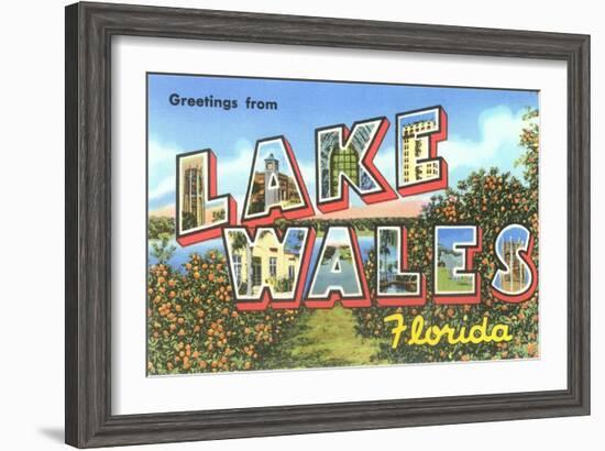 Greetings from Lake Wales, Florida-null-Framed Art Print