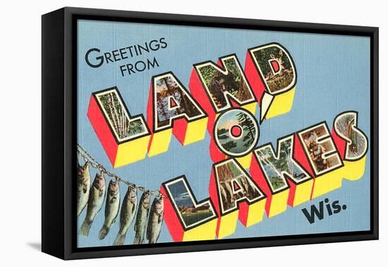 Greetings from Land O'Lakes, Wisconsin-null-Framed Stretched Canvas