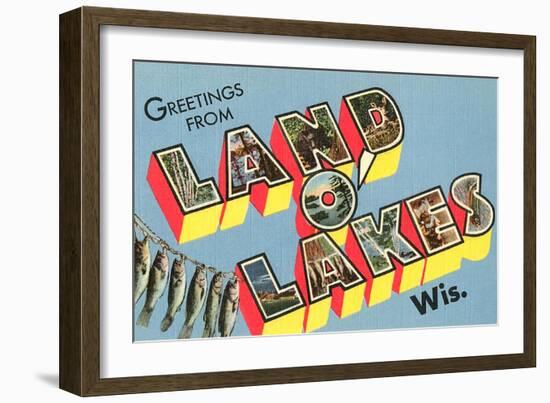 Greetings from Land O'Lakes, Wisconsin-null-Framed Art Print