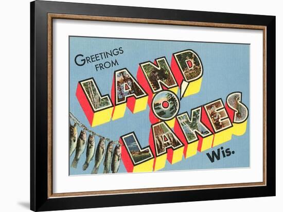 Greetings from Land O'Lakes, Wisconsin-null-Framed Art Print