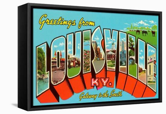 Greetings from Louisville, Kentucky-null-Framed Stretched Canvas