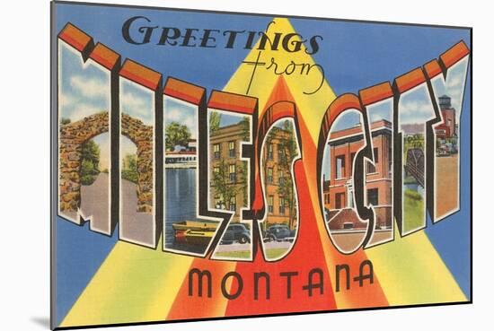 Greetings from Miles City, Montana-null-Mounted Art Print