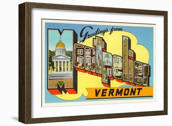 Greetings from Montpelier, Vermont--Framed Art Print