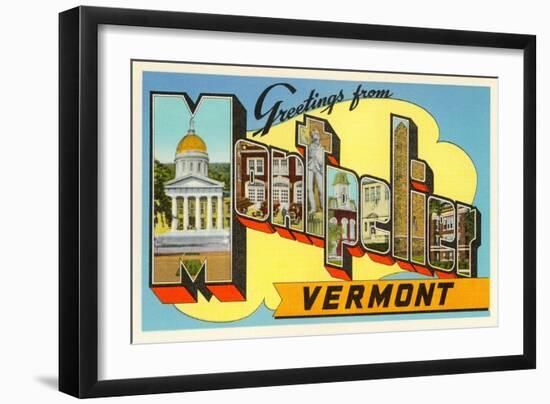 Greetings from Montpelier, Vermont-null-Framed Art Print