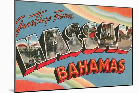 Greetings from Nassau, Bahamas-null-Mounted Art Print