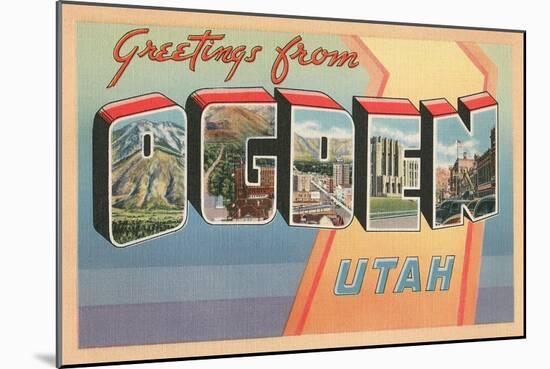 Greetings from Ogden, Utah-null-Mounted Art Print