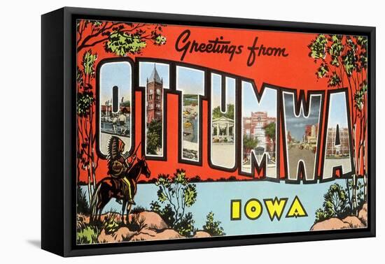 Greetings from Ottumwa, Iowa-null-Framed Premier Image Canvas