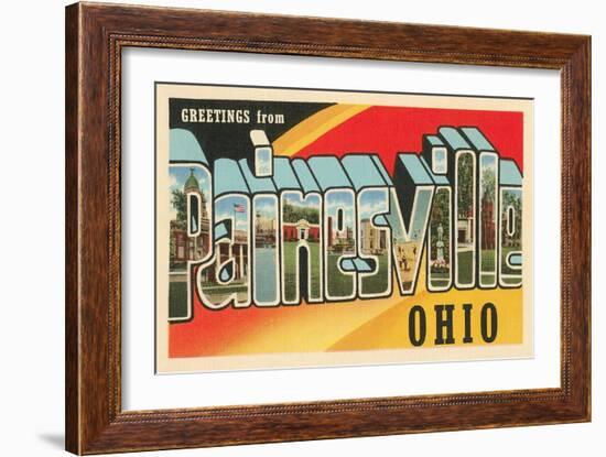 Greetings from Painesville, Ohio-null-Framed Art Print