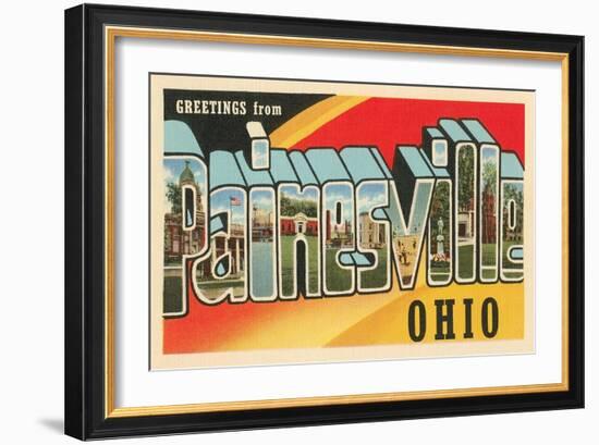Greetings from Painesville, Ohio-null-Framed Art Print