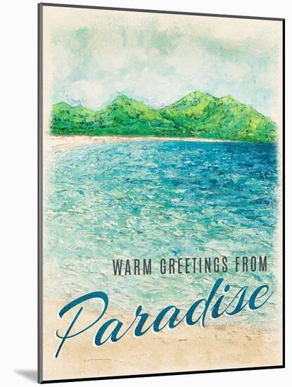 Greetings from Paradise-Ann Marie Coolick-Mounted Art Print