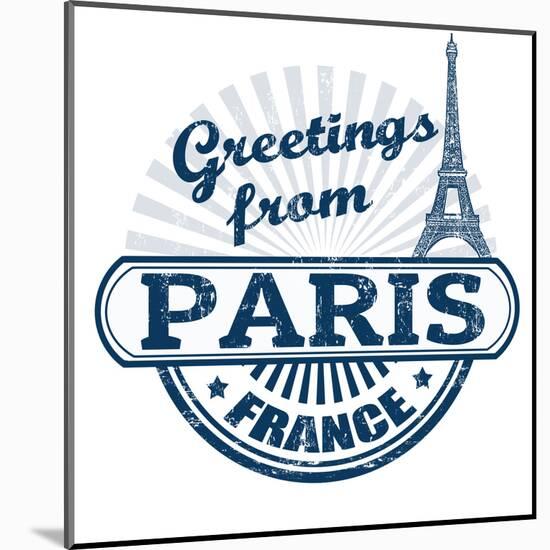 Greetings From Paris Stamp-radubalint-Mounted Art Print