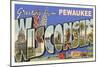 Greetings from Pewaukee-null-Mounted Art Print