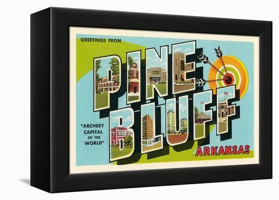 Greetings from Pine Bluff, Arkansas-null-Framed Stretched Canvas