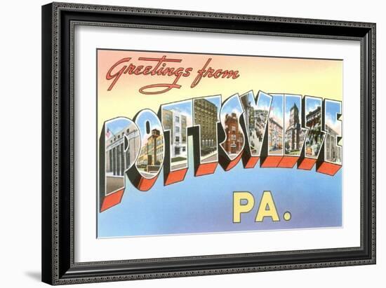 Greetings from Pottsville, Pennsylvania-null-Framed Art Print