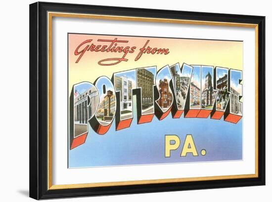 Greetings from Pottsville, Pennsylvania-null-Framed Art Print