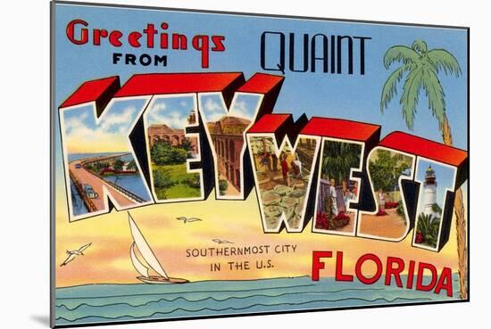 Greetings from Quaint Key West, Florida, the Southernmost City in the U.S.-null-Mounted Giclee Print