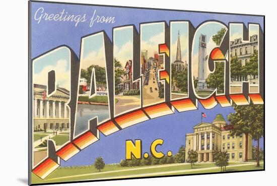 Greetings from Raleigh, North Carolina-null-Mounted Art Print