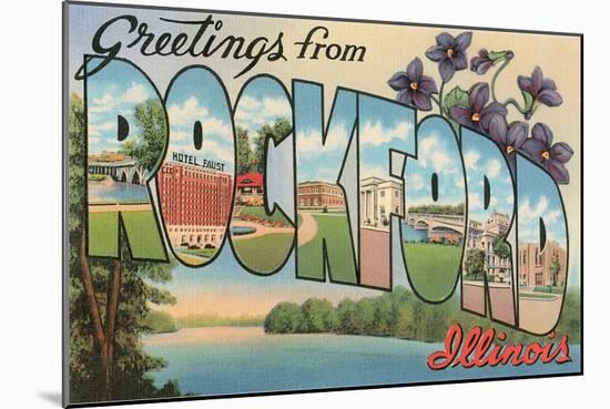 Greetings from Rockford, Illinois-null-Mounted Art Print