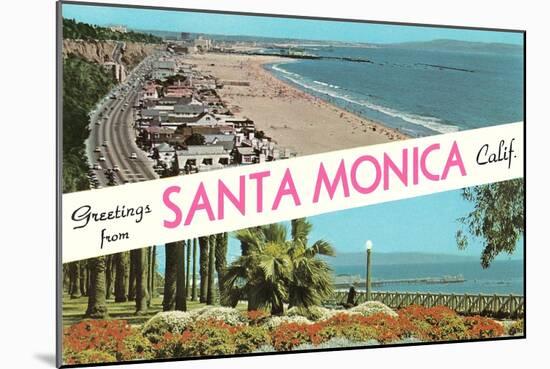 Greetings from Santa Monica, California-null-Mounted Art Print