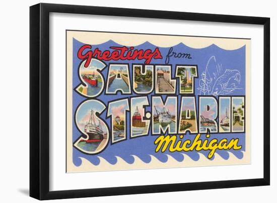 Greetings from Sault Ste. Marie, Michigan-null-Framed Art Print