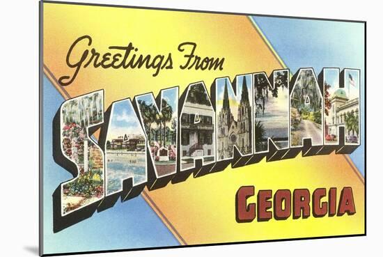 Greetings from Savannah, Georgia-null-Mounted Art Print