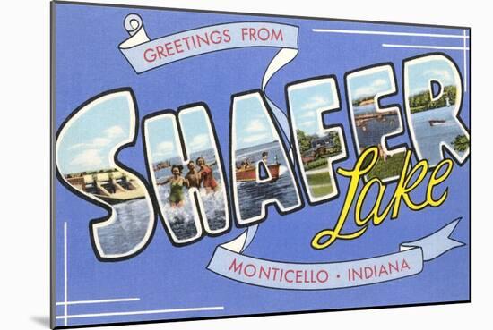 Greetings from Shafer Lake, Indiana-null-Mounted Art Print