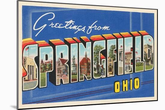 Greetings from Springfield, Ohio-null-Mounted Art Print