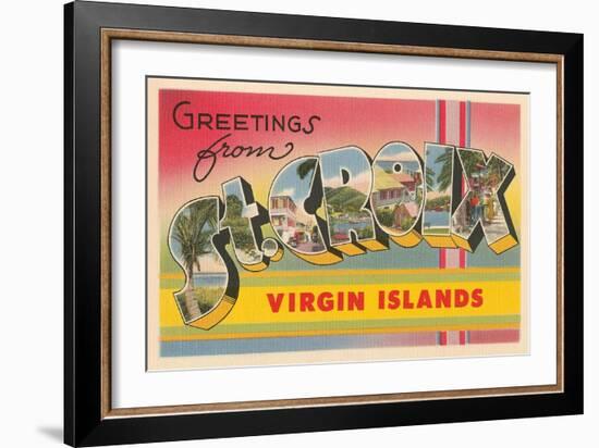 Greetings from St. Croix, Virgin Islands-null-Framed Premium Giclee Print