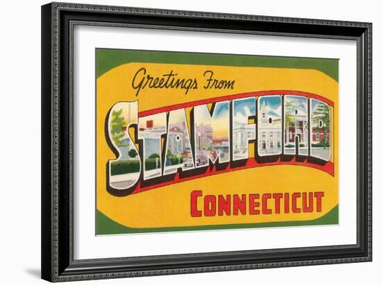 Greetings from Stamford, Connecticut-null-Framed Art Print