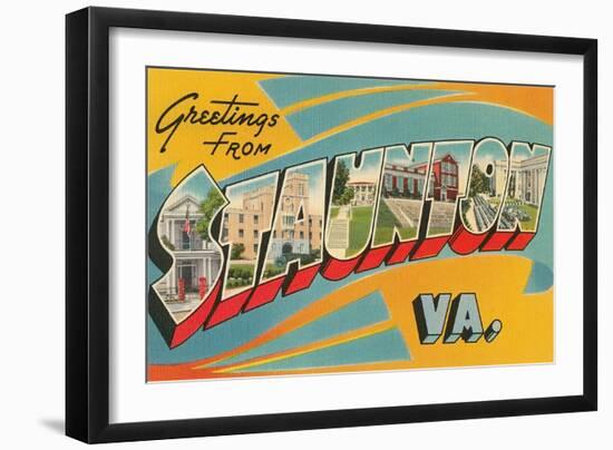 Greetings from Staunton, Virginia-null-Framed Art Print