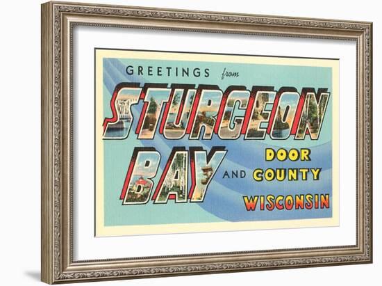 Greetings from Sturgeon Bay, Wisconsin-null-Framed Art Print