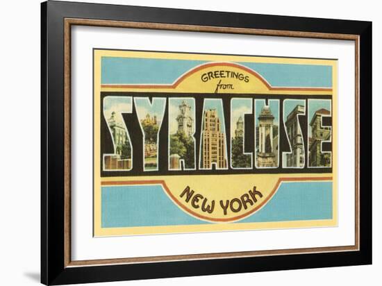 Greetings from Syracuse, New York-null-Framed Art Print