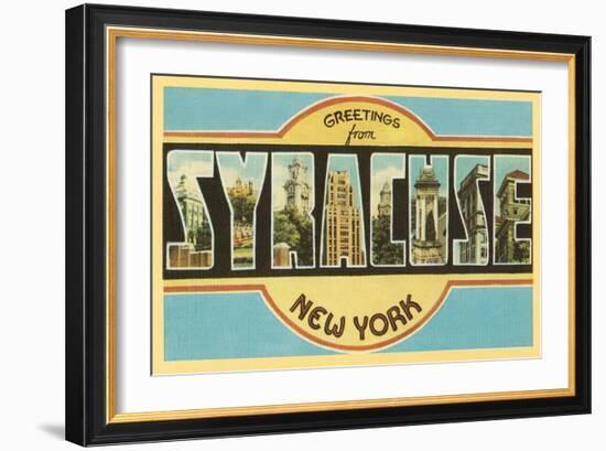 Greetings from Syracuse, New York-null-Framed Art Print