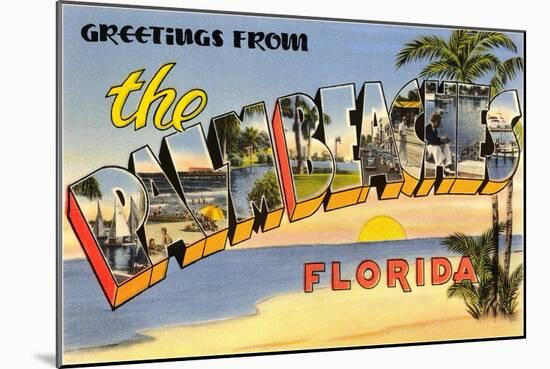 Greetings from the Palm Beaches, Florida-null-Mounted Giclee Print