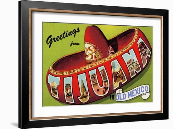 Greetings From Tijuana-Old Mexico-Curt Teich-Framed Art Print